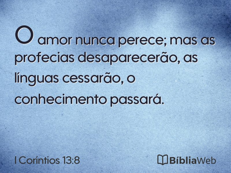 I Coríntios 13:8 em imagem para compartilhar