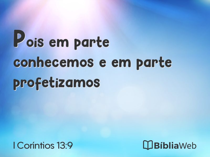 I Coríntios 13:9 em imagem para compartilhar