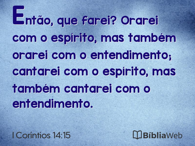 I Coríntios 14:15 em imagem para compartilhar