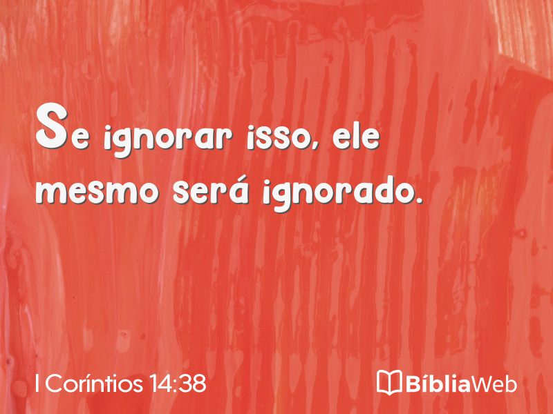 I Coríntios 14:38 em imagem para compartilhar