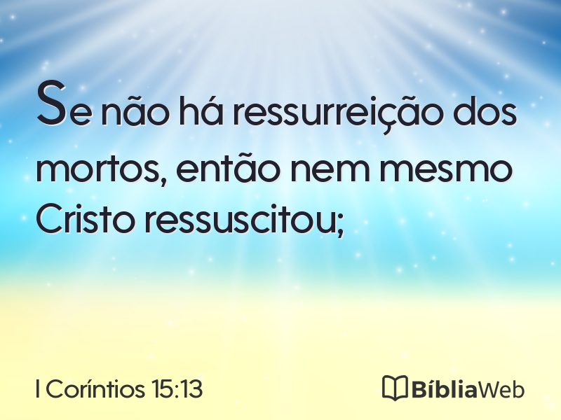 I Coríntios 15:13 em imagem para compartilhar