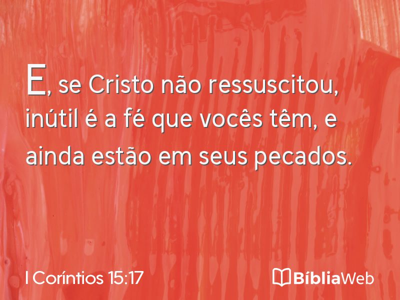 I Coríntios 15:17 em imagem para compartilhar