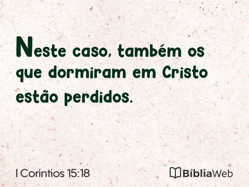I Coríntios 15:18 em imagem para compartilhar