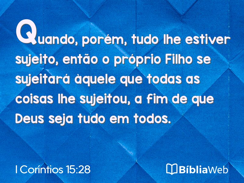 I Coríntios 15:28 em imagem para compartilhar