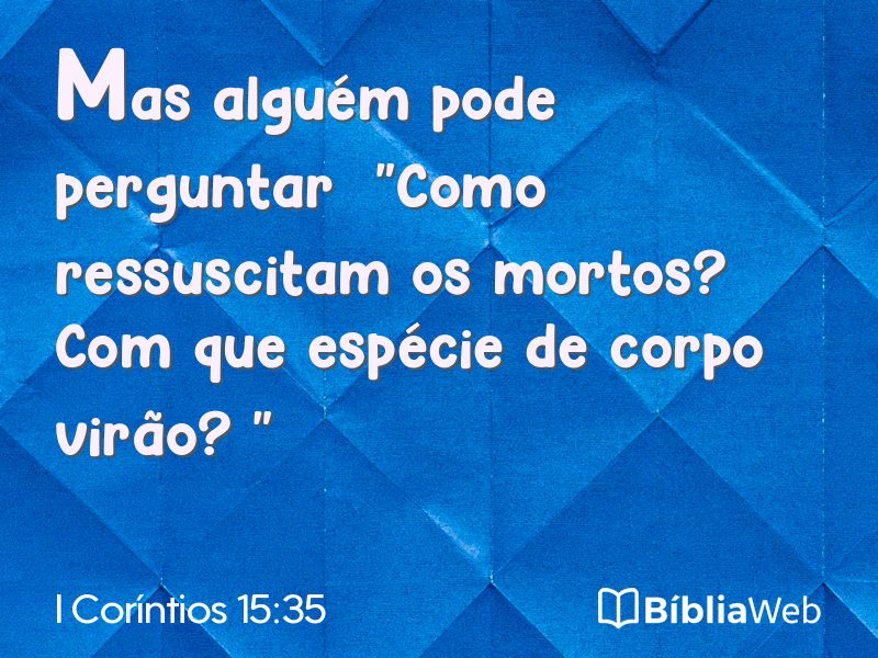 I Coríntios 15:35 em imagem para compartilhar