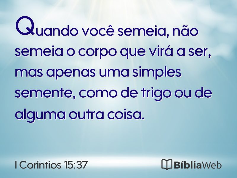 I Coríntios 15:37 em imagem para compartilhar