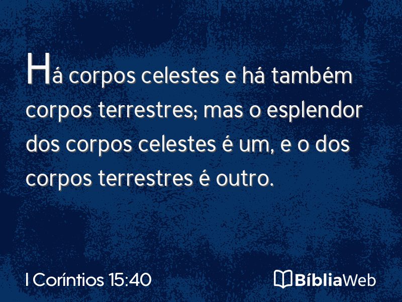I Coríntios 15:40 em imagem para compartilhar