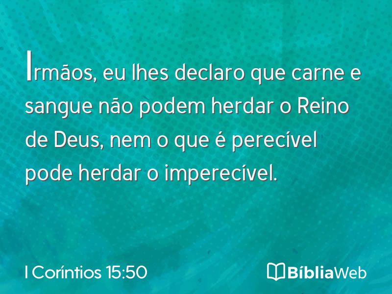 I Coríntios 15:50 em imagem para compartilhar