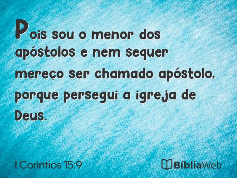 I Coríntios 15:9 em imagem para compartilhar