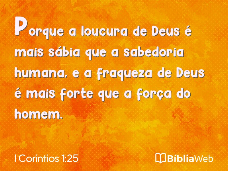 I Coríntios 1:25 em imagem para compartilhar