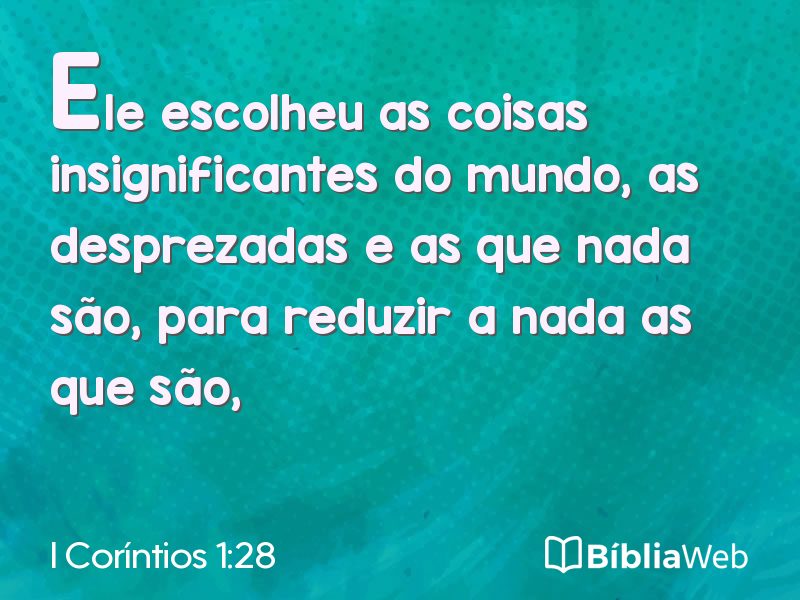 I Coríntios 1:28 em imagem para compartilhar