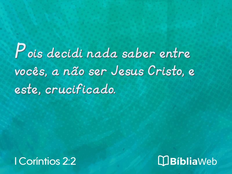 I Coríntios 2:2 em imagem para compartilhar
