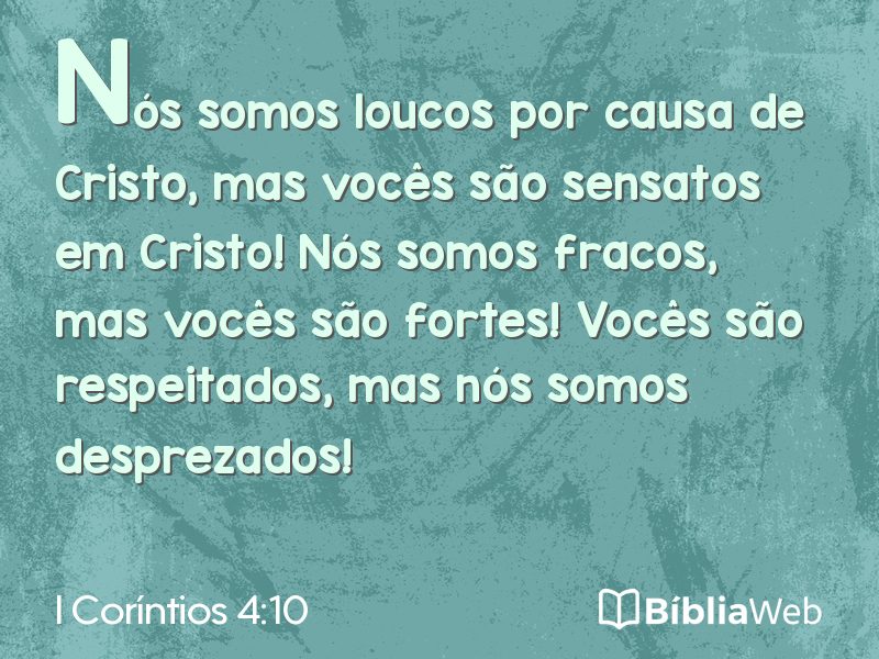 I Coríntios 4:10 em imagem para compartilhar