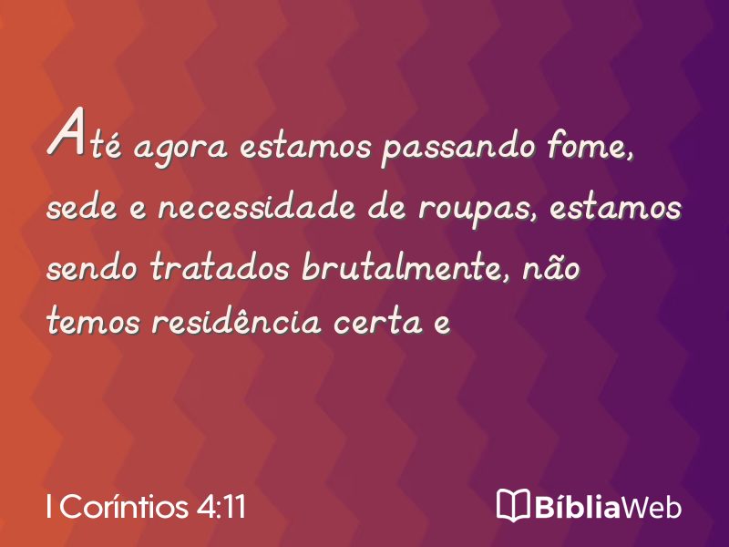 I Coríntios 4:11 em imagem para compartilhar