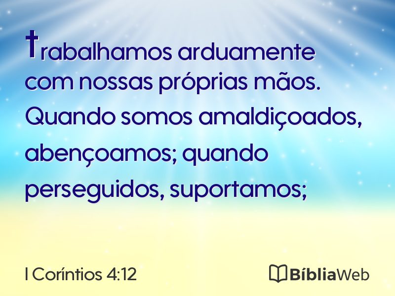 I Coríntios 4:12 em imagem para compartilhar