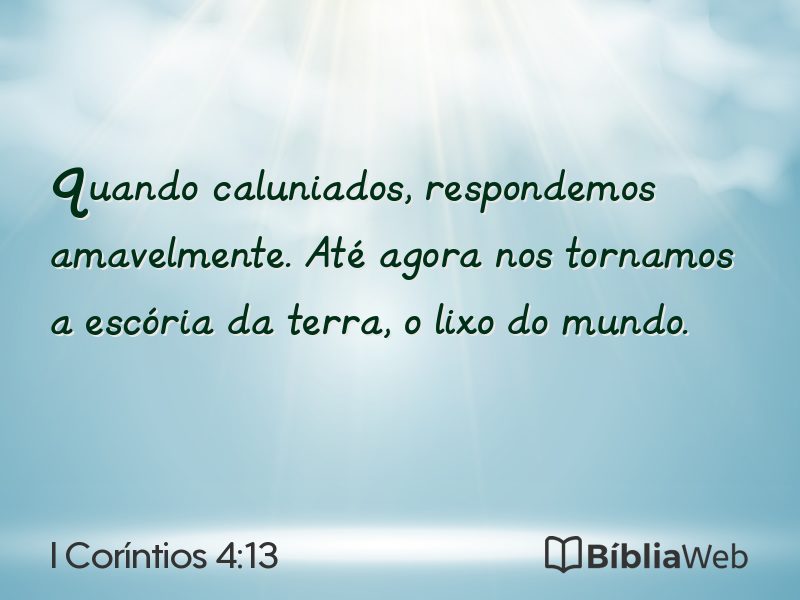 I Coríntios 4:13 em imagem para compartilhar