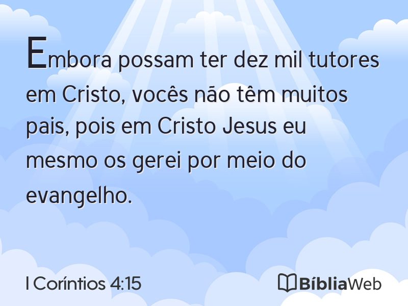 I Coríntios 4:15 em imagem para compartilhar