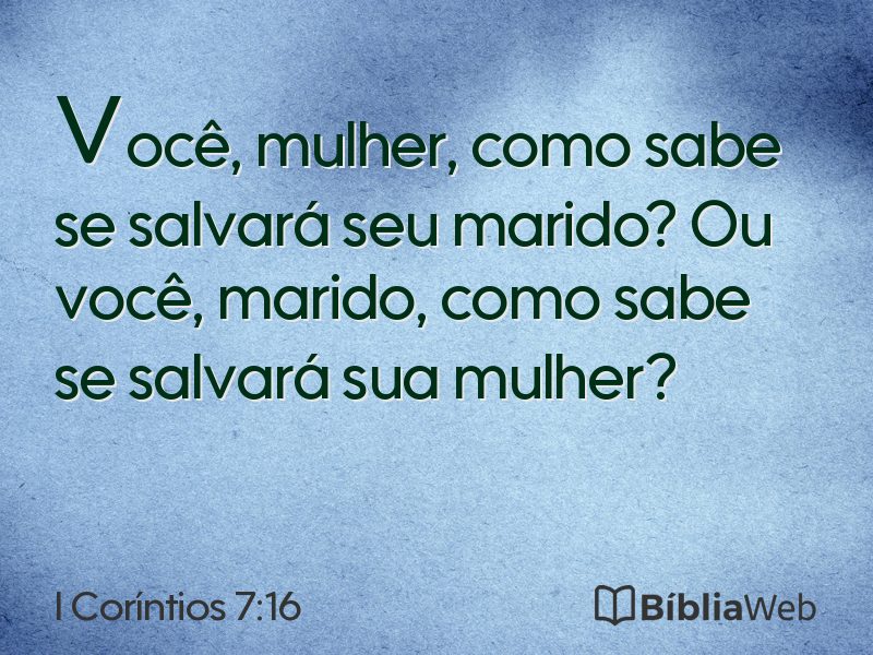 I Coríntios 7:16 em imagem para compartilhar