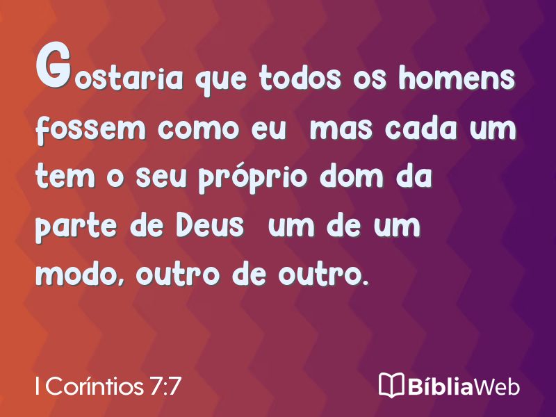 I Coríntios 7:7 em imagem para compartilhar