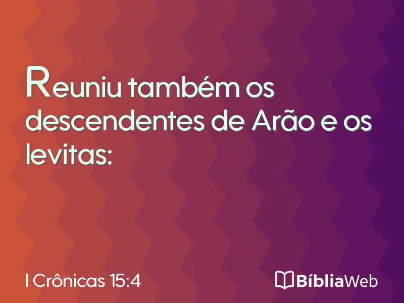 I Crônicas 15:4 em imagem para compartilhar