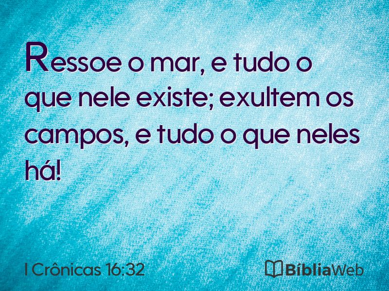 I Crônicas 16:32 em imagem para compartilhar