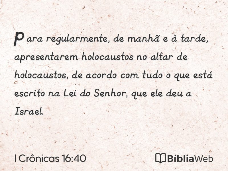 I Crônicas 16:40 em imagem para compartilhar