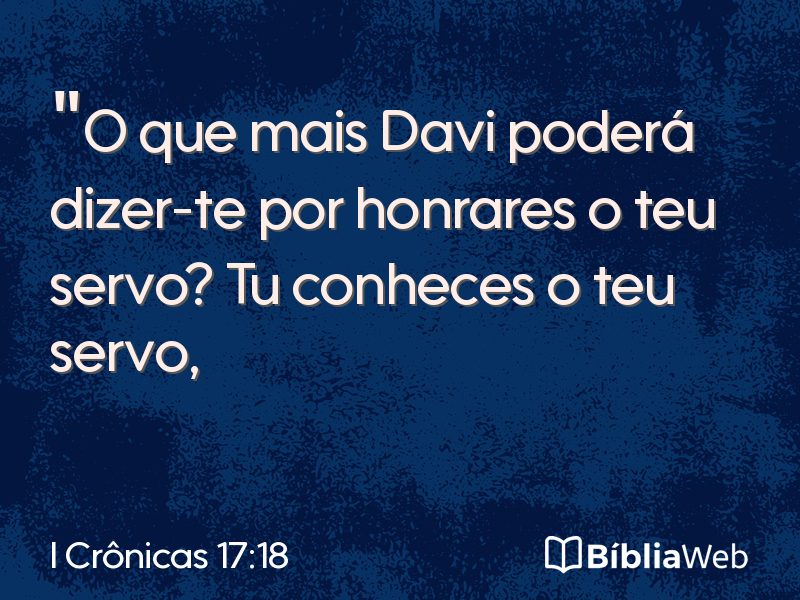 I Crônicas 17:18 em imagem para compartilhar