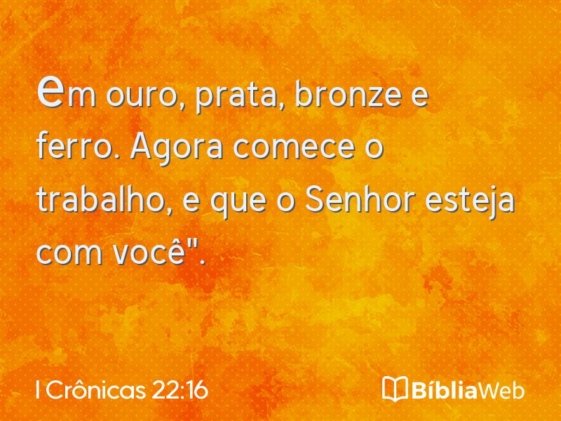 I Crônicas 22:16 em imagem para compartilhar