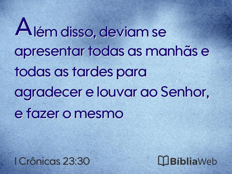 I Crônicas 23:30 em imagem para compartilhar