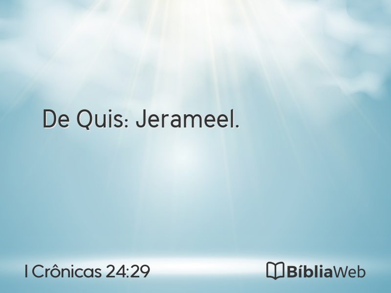 I Crônicas 24:29 em imagem para compartilhar