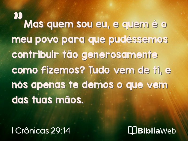 I Crônicas 29:14 em imagem para compartilhar