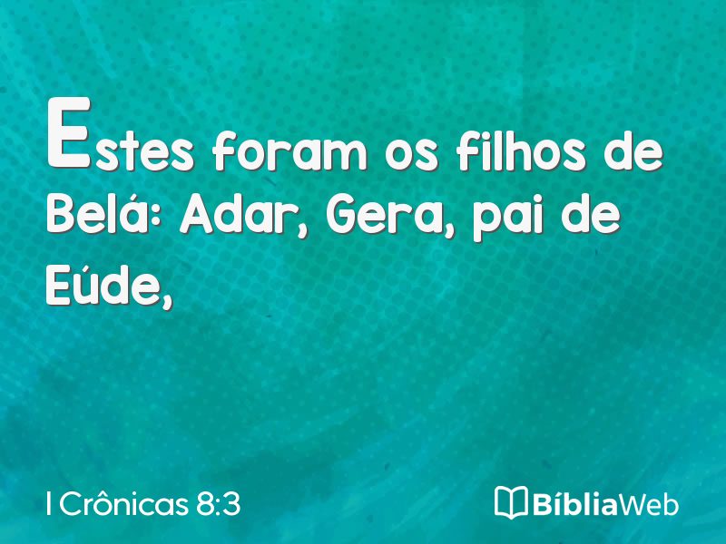 I Crônicas 8:3 em imagem para compartilhar