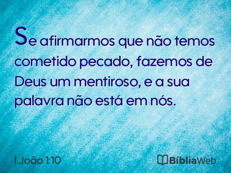 I João 1:10 em imagem para compartilhar