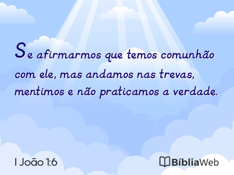 I João 1:6 em imagem para compartilhar