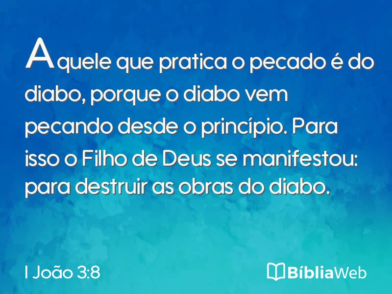 I João 3:8 em imagem para compartilhar