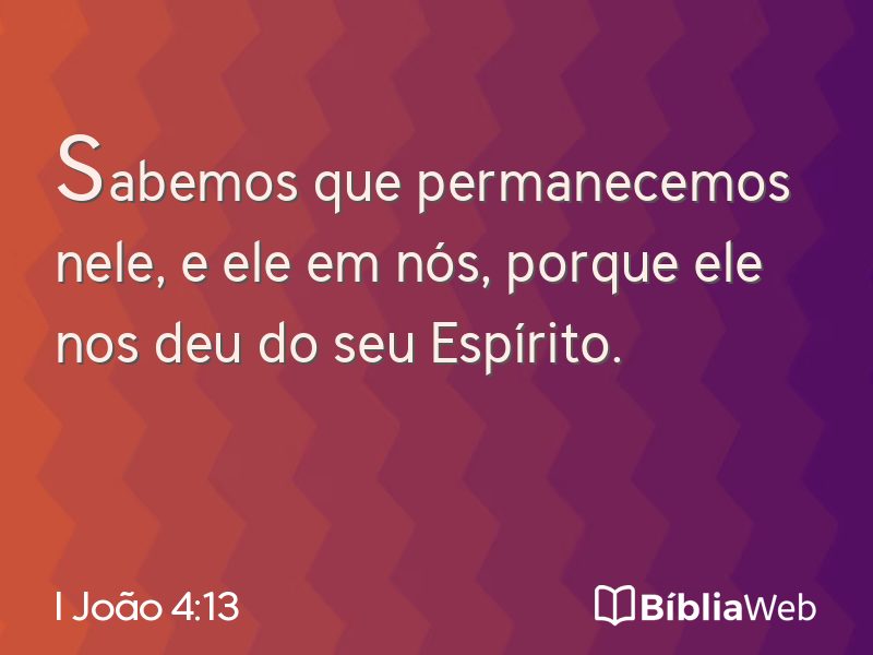 I João 4:13 em imagem para compartilhar