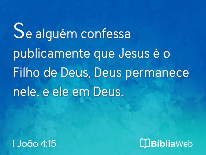 I João 4:15 em imagem para compartilhar