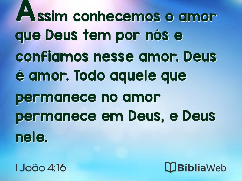 I João 4:16 em imagem para compartilhar