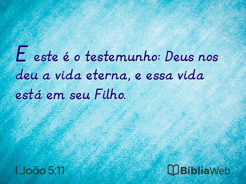 I João 5:11 em imagem para compartilhar