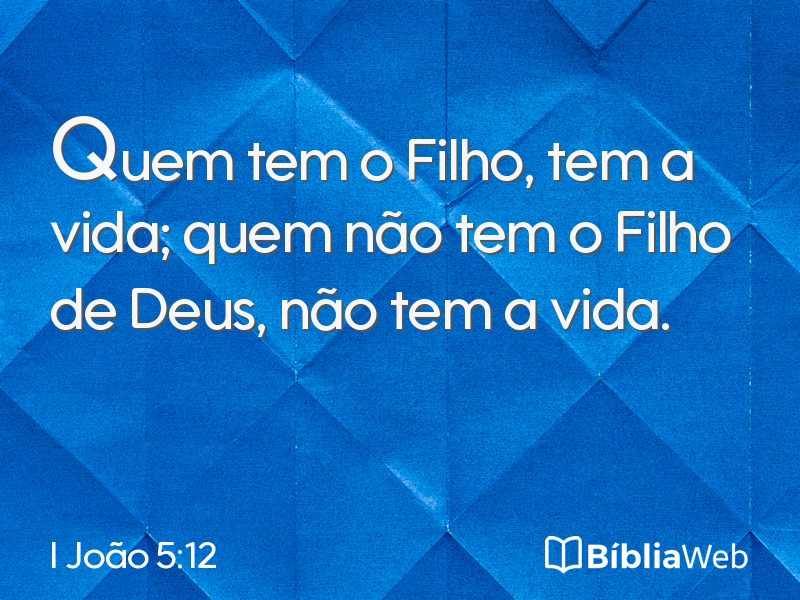 I João 5:12 em imagem para compartilhar