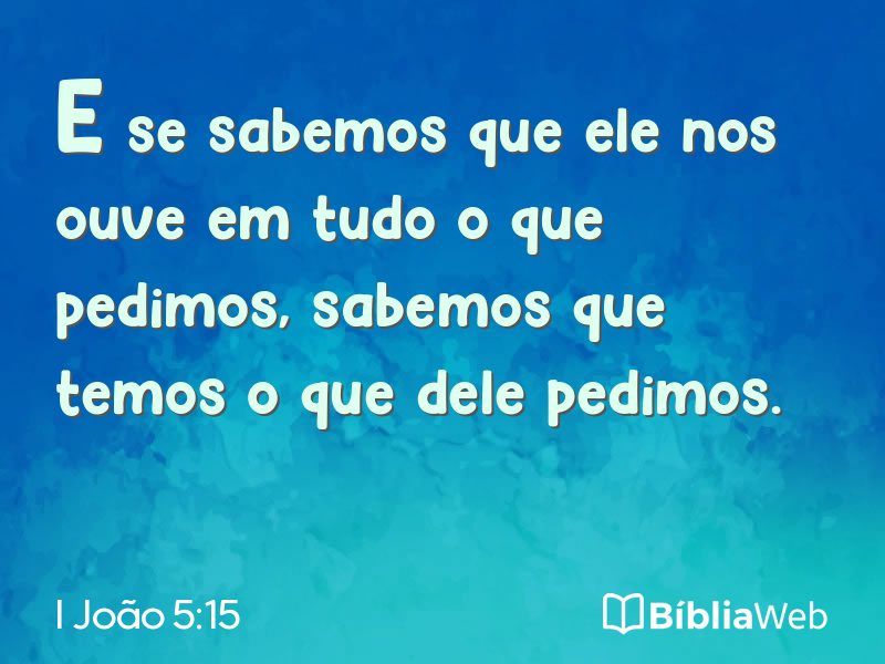 I João 5:15 em imagem para compartilhar