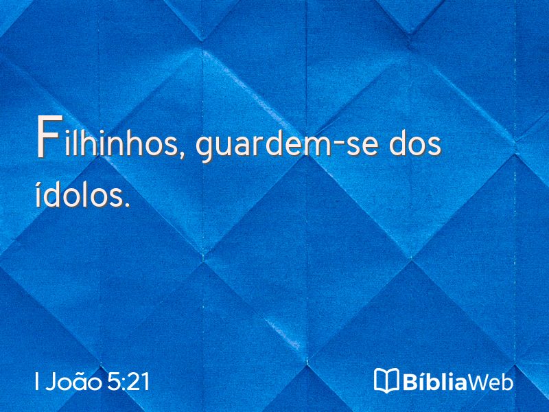 I João 5:21 em imagem para compartilhar