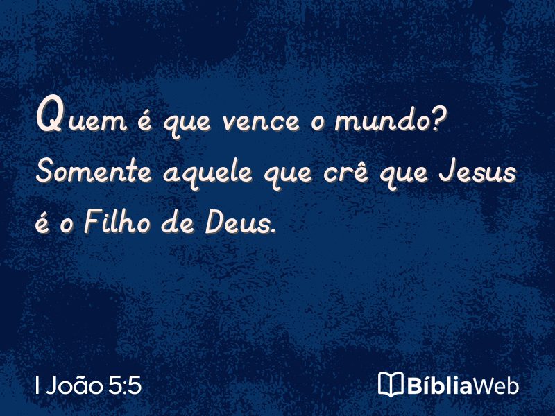 I João 5:5 em imagem para compartilhar