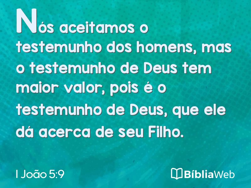 I João 5:9 em imagem para compartilhar