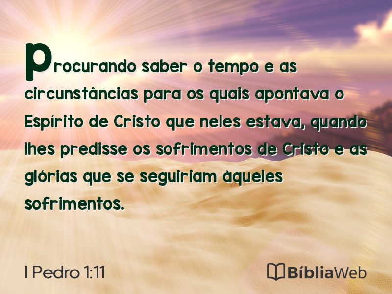 I Pedro 1:11 em imagem para compartilhar