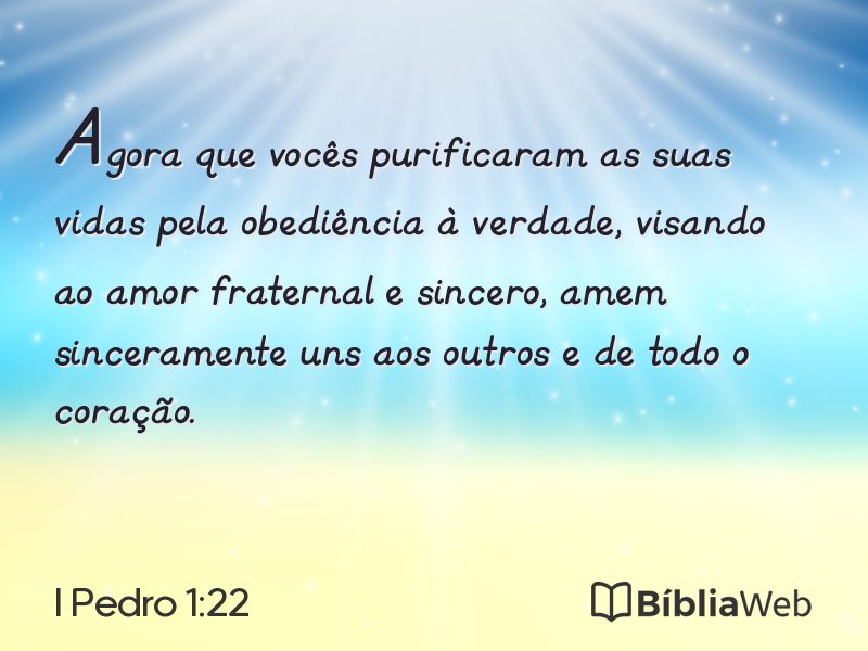 I Pedro 1:22 em imagem para compartilhar