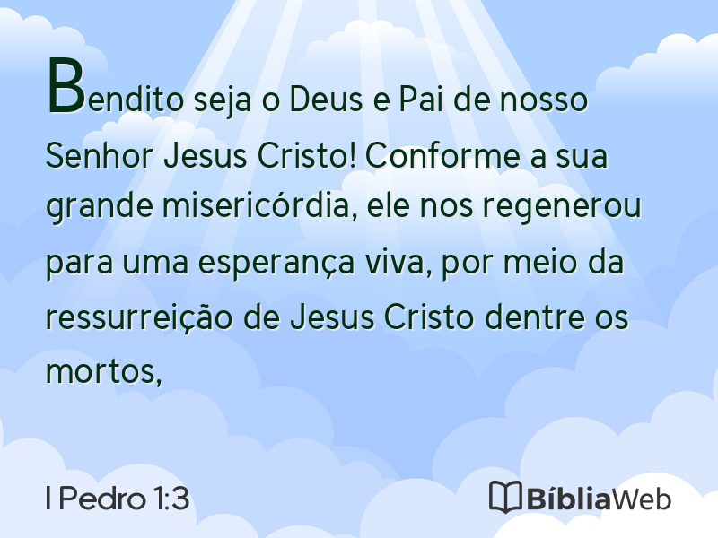 I Pedro 1:3 em imagem para compartilhar