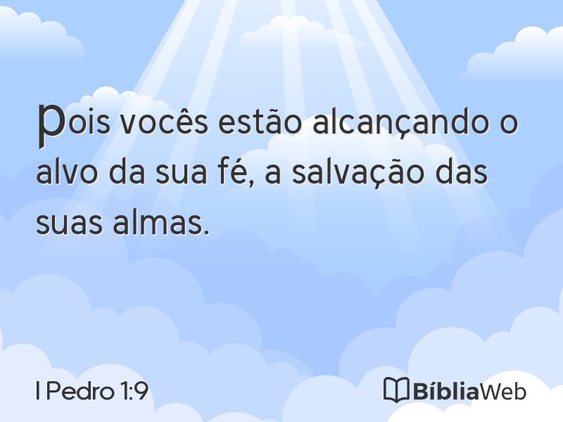 I Pedro 1:9 em imagem para compartilhar