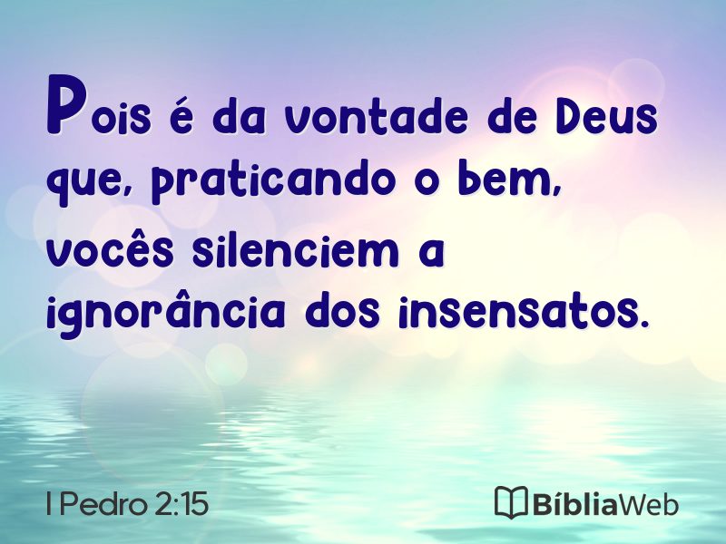 I Pedro 2:15 em imagem para compartilhar