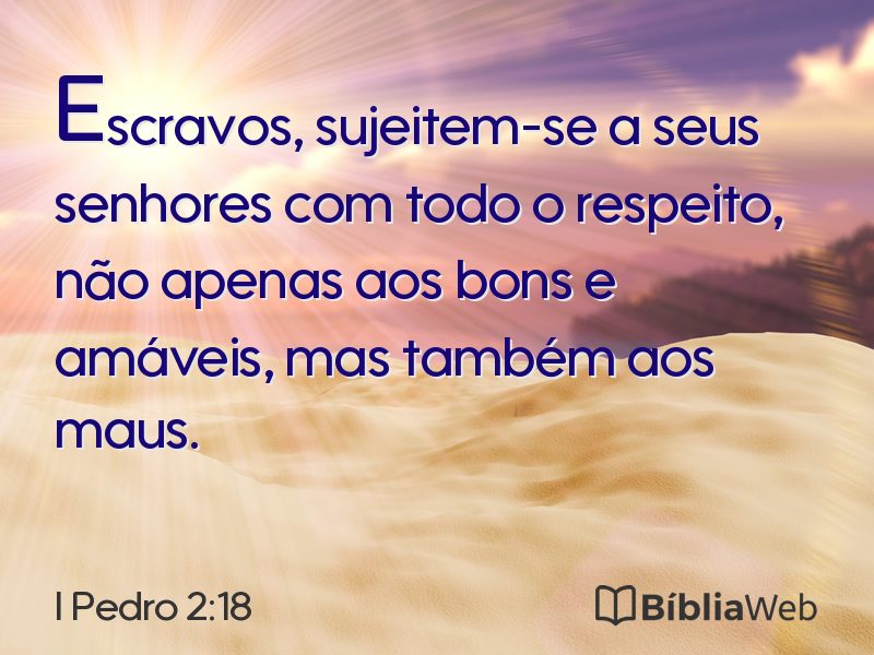 I Pedro 2:18 em imagem para compartilhar